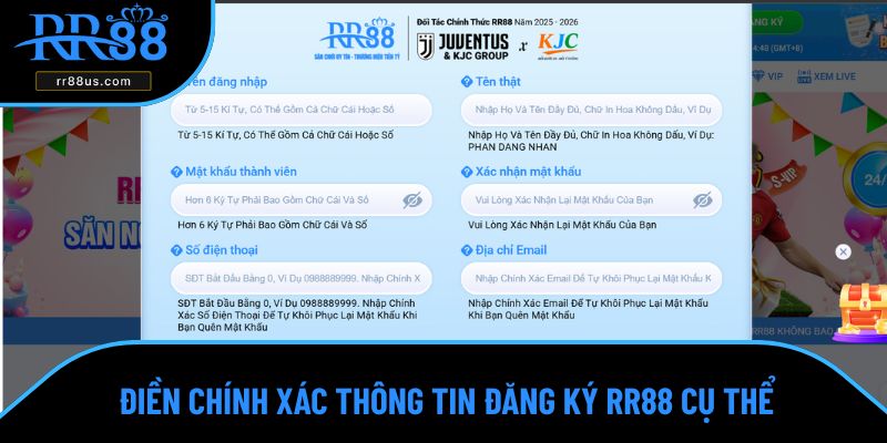 Điền chính xác thông tin đăng ký RR88 cụ thể Điền chính xác thông tin đăng ký RR88 cụ thể