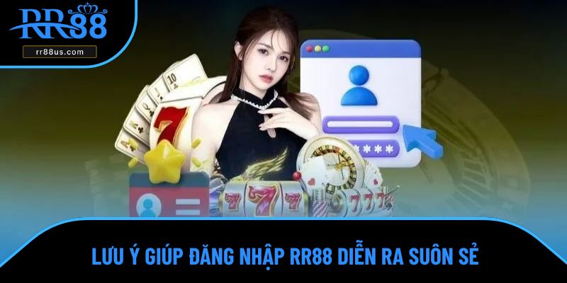 Lưu ý giúp đăng nhập RR88 diễn ra suôn sẻ Lưu ý giúp đăng nhập RR88 diễn ra suôn sẻ