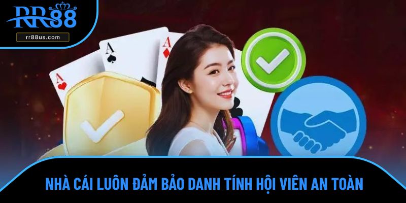Nhà cái luôn đảm bảo danh tính hội viên an toàn Nhà cái luôn đảm bảo danh tính hội viên an toàn