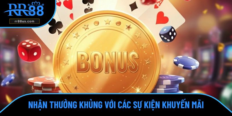 Nhận thưởng khủng với các sự kiện khuyến mãi casino RR88 Nhận thưởng khủng với các sự kiện khuyến mãi casino RR88
