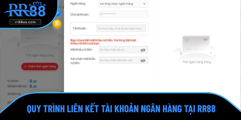 Quy trình liên kết tài khoản ngân hàng tại RR88 Quy trình liên kết tài khoản ngân hàng tại RR88
